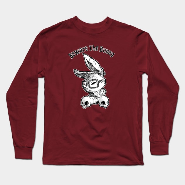 Beware the Bunny Long Sleeve T-Shirt by Blackhearttees